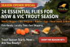 🎣 SEASON OPENER SPECIAL – VIC OPENS SEPT 6 |  NSW OPENS OCT 4  24 Essential Flies for Early Season Waters